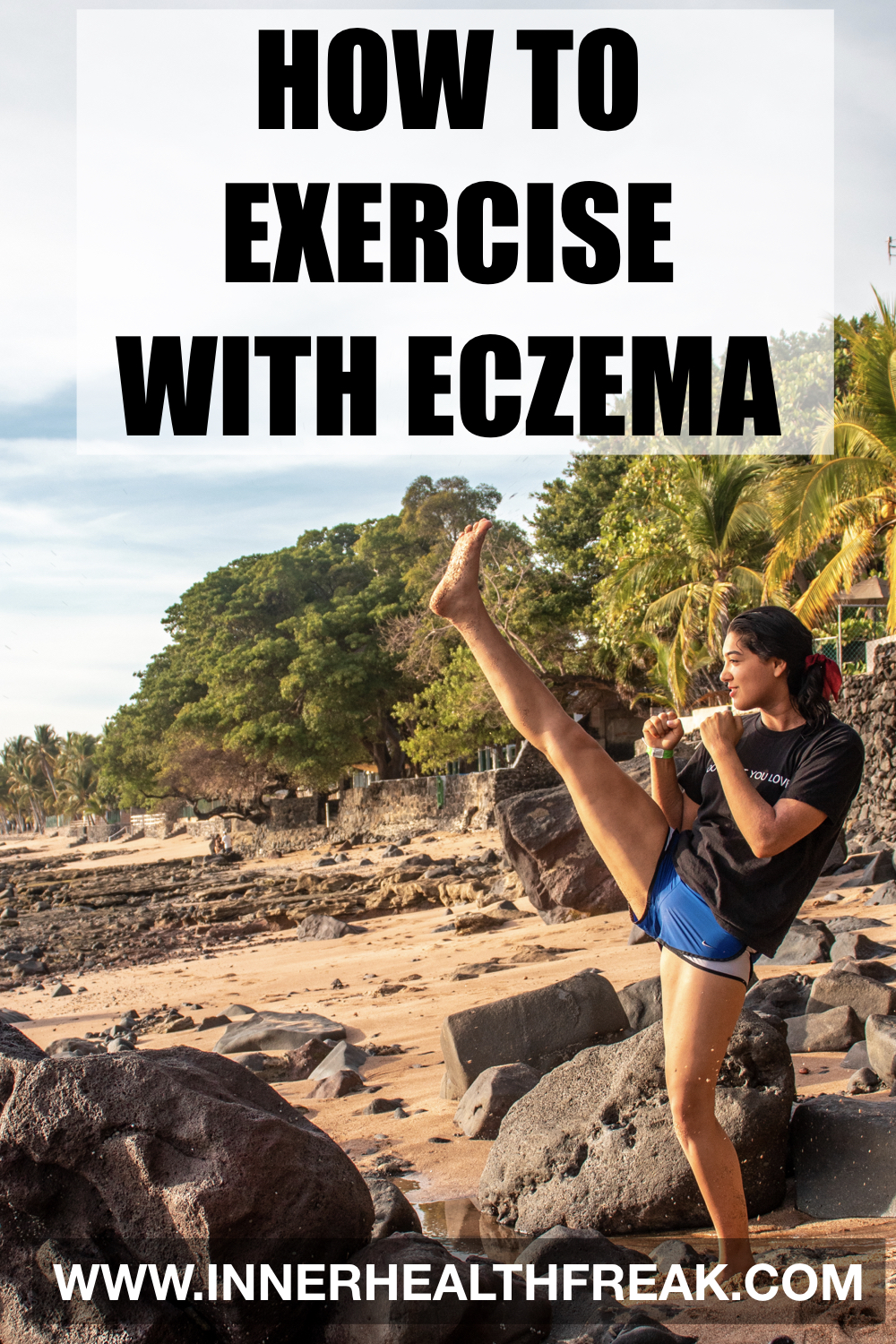How To Exercise With Eczema 